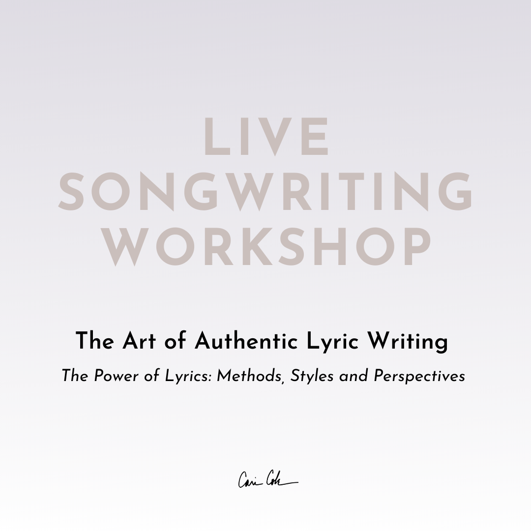 SW2: Songwriting Workshop #2 - Cari Cole Voice & Music Co.