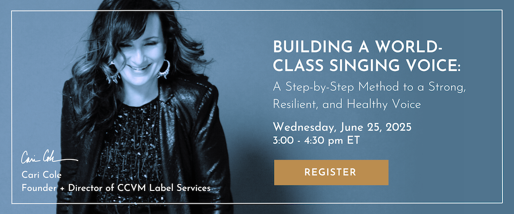 Blue background with title that says Building a World-Class Singing Voice: A Step-by-Step Method to a Strong and Healthy Award-Winning Voice with Celebrity Vocal Coach, Cari Cole on June 25, 2025